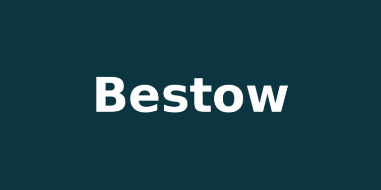 Bestow